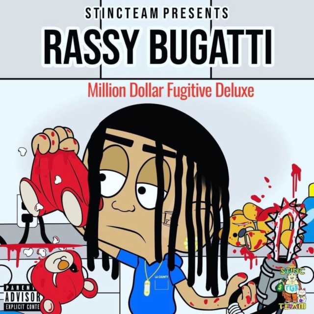 Rassy Bugatti Delivers Relentless ‘Million Dollar Fugitive (Deluxe)’ Mixtape
